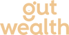 Gut Wealth | Gutsy Health