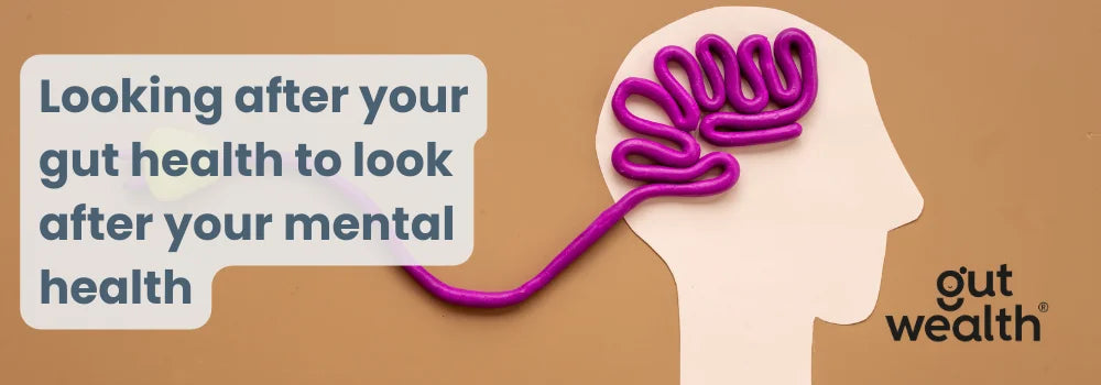 Looking after your gut health to look after your mental health