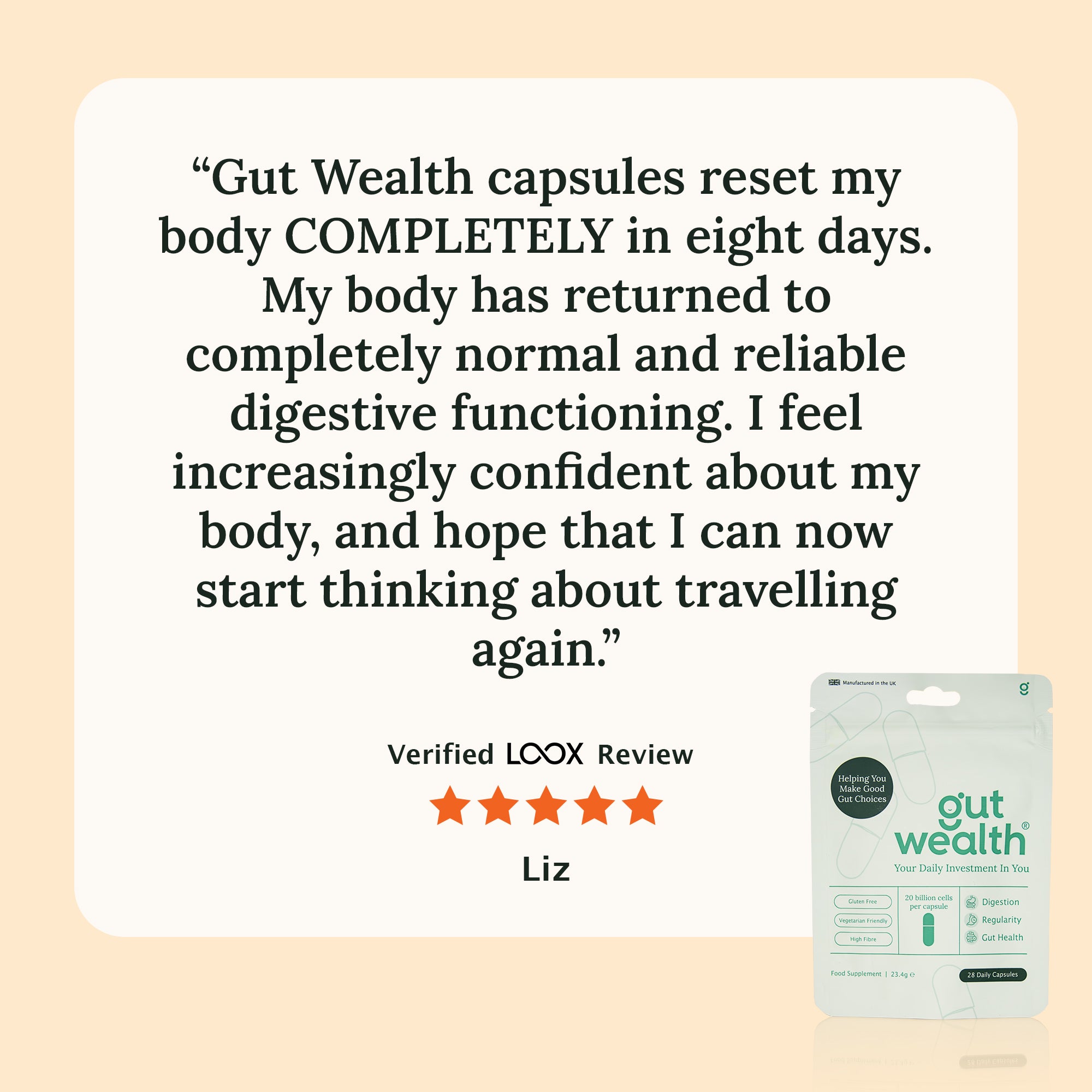 Gut Wealth capsules 5-star verified customer review from Liz - gut health supplement testimonial for digestive relief and IBS support